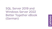 SQL Server 2019 and Windows Server 2022 Better Together eBook (German)